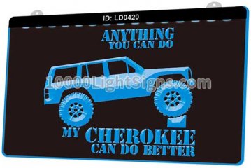LD0420 Anything You Can Do My Cherokee Can Do Better