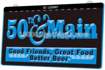 LD2867 50th Main Good Friends Great Food Better Beer