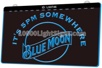 LS0746 Its 5 Pm Somewhere Blue Moon Beer