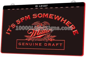 LS1237 Its 5 Pm Somewhere Miller Beer