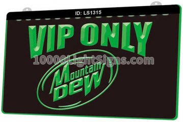 LS1315 Vip Only Mountain Dew