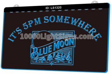 LS1320 Its 5 Pm Somewhere Blue Moon