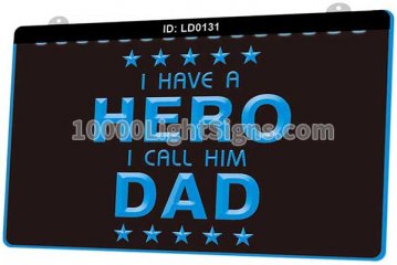 LD0131 I Have a Hero I Call Him Dad