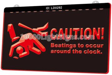 LD0292 Caution! Beatings to Occur Around the Clock