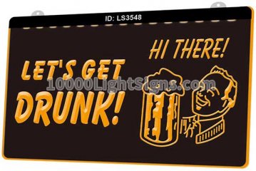LS3548 Beer Drink Lets Get Drunk