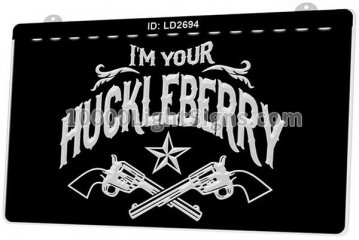 LD2694 Im Your Huckleberry Pistol