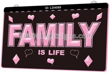 LD4069 Family Is Life Love