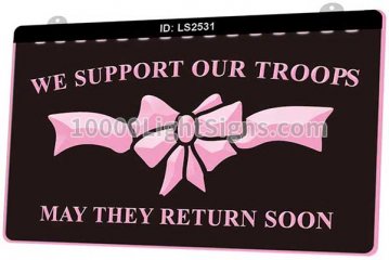 LS2531 We Support Our Troops May They Return Soon