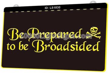 LS1830 Be Prepared To Be Broadsided Pirate
