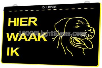 LD2204 Dog Pet Hier Waak Ik