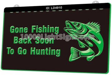 LD4910 Gone Fishing Back Soon To Go Hunting