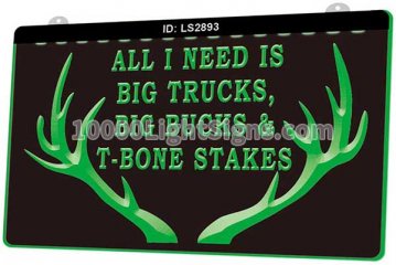 LS2893 Deer All I Need Is Big Trucks, T Bone Stakes