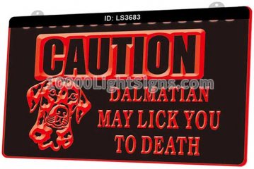 LS3683 Caution Dalmatian May Lick You To Death