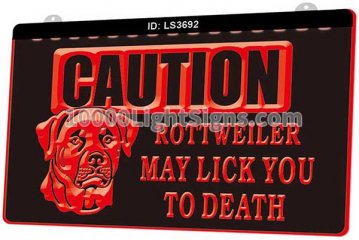 LS3692 Caution Rottweiler May Lick You To Death
