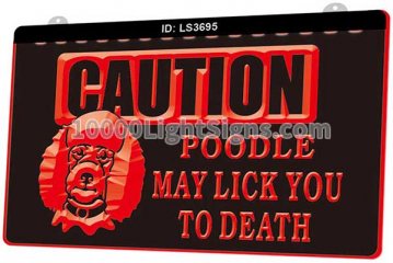 LS3695 Caution Poodle May Lick You To Death