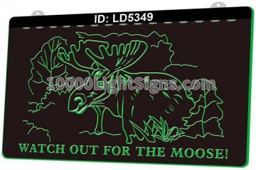LD5349 Watch Out For The Moose