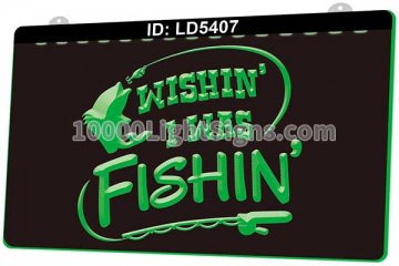 LD5407 Wishin I Was Fishin