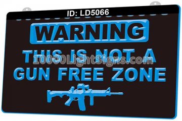 LD5066 Warning This is Not A Gun Free Zone