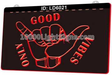 LD6021 Only Good Vibes Hand