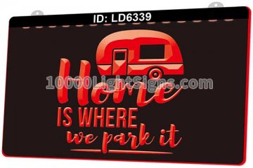 LD6339 Home Is Where We Park It Camper