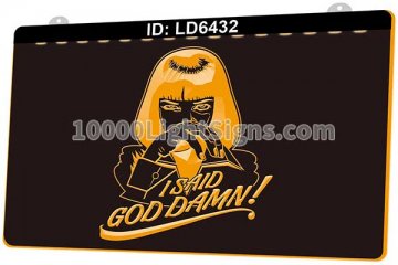 LD6432 I Said God Damn