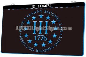 LD6674 When Tyranny Becomes Law Rebellion Becomes Duty III 1776