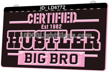 LD6772 Certified Hustler Big Bro