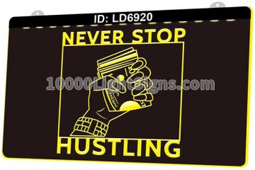 LD6920 Never Stop Hustling