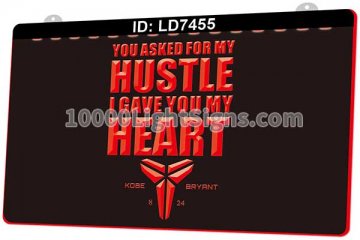 LD7455 You Asked For My Hustle I Gave You My Heart Kobe Bryant