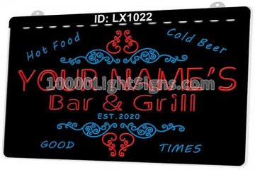 LX1022 Your Names Bar Grill Good Time Hot Food Cold Beer