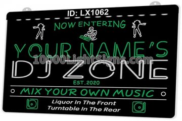 LX1062 Your Names DJ Zone Now Entering Mix Your Own Music