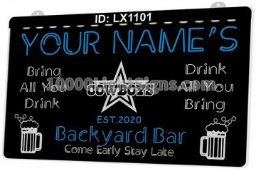 LX1101 Your Names Cowboys Back Yard Bar Come Early Stay Late