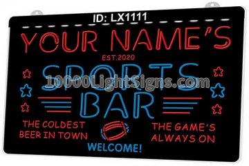 LX1111 Your Names Sports Bar the Coldest Beer in Town The games Always on
