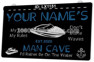 LX1151 Your Names Man Cave Id Rather Be on the Water