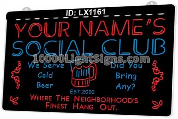 LX1161 Your Names Social Club Where the Neighborhoods Finest Hang Out