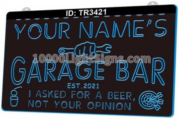 TR3421 Your Names  Garage Bar I Asked For a Beer Not Your Opinion