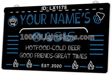 LX1175 Your Names Oasis Hot Food Cold Beer Good Friends Great Times
