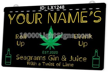 LX1248 Your Names Roll Up Drink Up Seagrams Gin Juice with a Twist of Lime