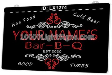 LX1274 Your Names Bar B Q Hot Food Cold Beer Good Times