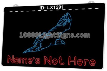 LX1291 Your Names Not Here Eagle Hawk