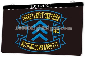 TC1021 Three Twenty One Tribe Nothing Down About It Rc
