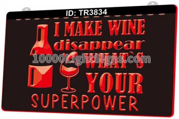 TR3834 I Make Wine Disappear What's Your Superpower