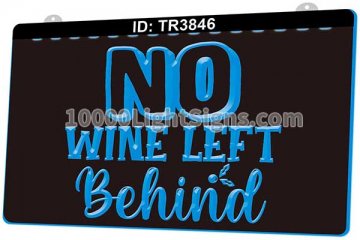 TR3846 No Wine Left Behind Bar