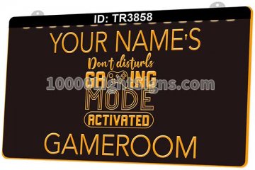 TR3858 Your Names Gameroom Dont Disturls Gaming Mode Activated