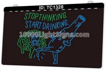 TC1328 Stop Thinking Start Drinking Bar