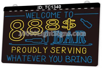 TC1340 Welcome to Bar Proudly Serving Whatever You Bring