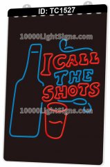 TC1527 I Call the Shots Beer Wine Bar