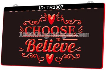 TR3807 CHoose to Believe Love