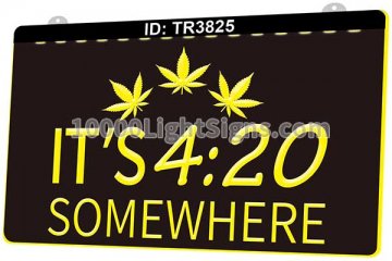 TR3825 It's 420 Somewhere Smoke Cannabis